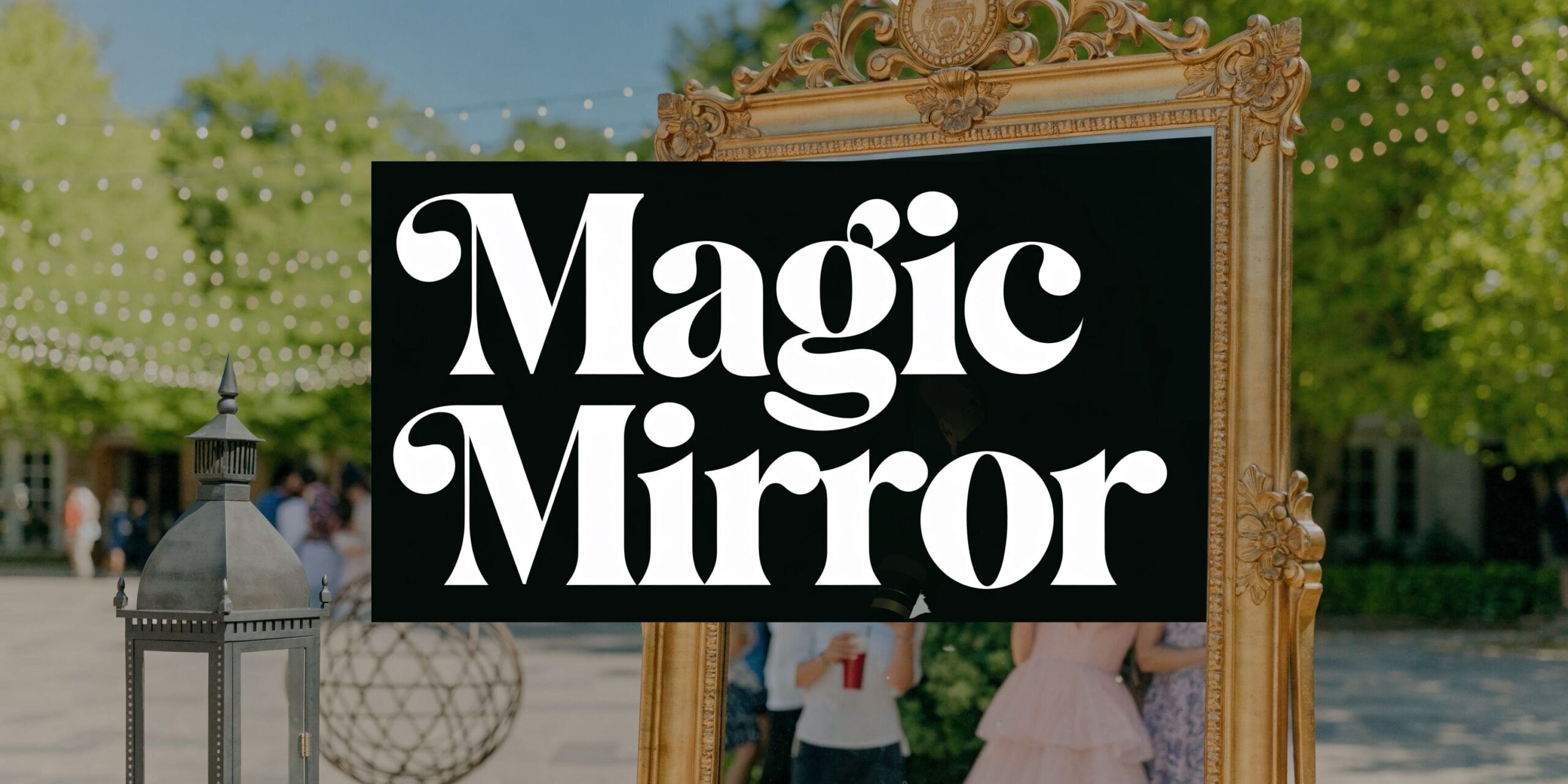 Magic Mirror Events Magic Mirror Photobooth: Your Ultimate Event Guide (2026)