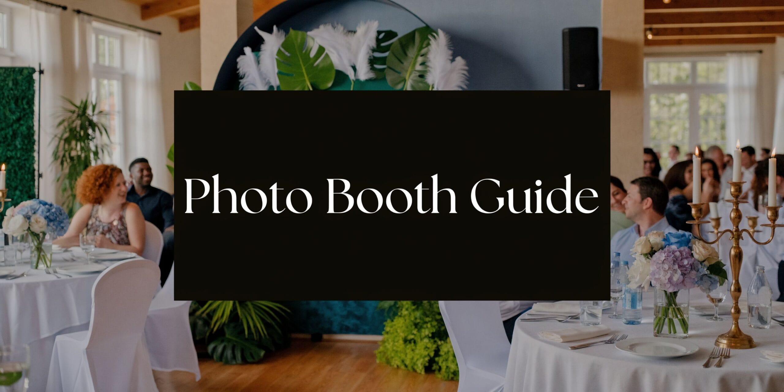 Photo Booth Wedding Guide Your Guests Will Love